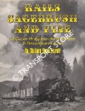 Book cover of Rails, Sagebrush and Pine - A Garland of Railroad and Logging Days in Oregon's Sumpter Valley by FERRELL, Mallory Hope
